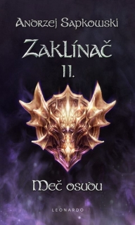ZAKLÍNAČ II  MEČ OSUDU / 3. VYDÁNÍ