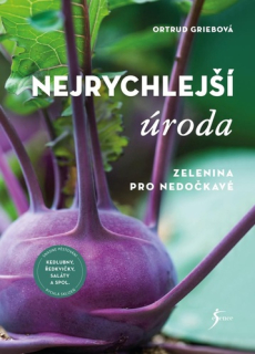 NEJRYCHLEJŠÍ ÚRODA