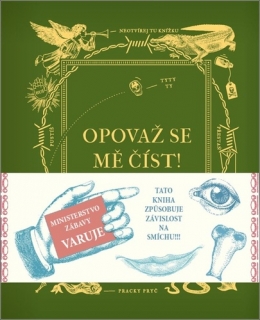 OPOVAŽ SE MĚ ČÍST!