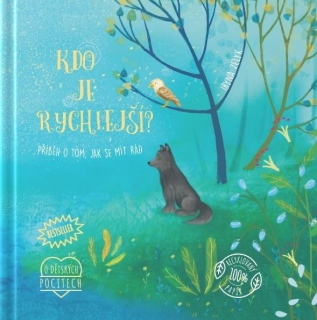 KDO JE RYCHLEJŠÍ? - PŘÍBĚH O TOM, JAK SE