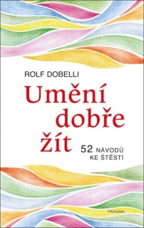 UMĚNÍ DOBŘE ŽÍT