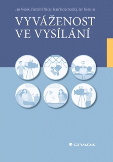 VYVÁŽENOST VE VYSÍLÁNÍ