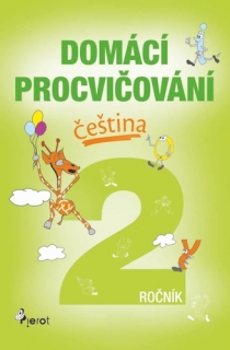 DOMÁCÍ PROCVIČOVÁNÍ - ČEŠTINA 2. ROČNÍK