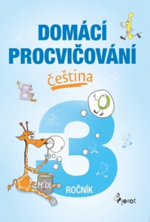 DOMÁCÍ PROCVIČOVÁNÍ - ČEŠTINA 3. ROČNÍK