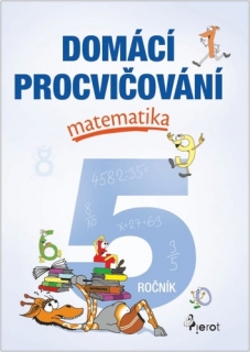 DOMÁCÍ PROCVIČOVÁNÍ - MATEMATIKA 5. ROČN