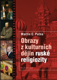 OBRAZY Z KULTURNÍCH DĚJIN RUSKÉ RELIGIOZITY