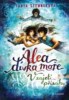ALEA 7 DÍVKA MOŘE: V ZAJETÍ PŘÍSAHY