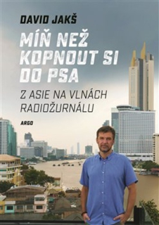 MÍŇ NEŽ KOPNOUT SI DO PSA