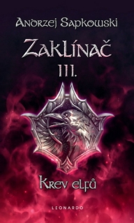 ZAKLÍNAČ III KREV ELFŮ