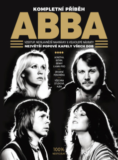 ABBA KOMPLETNÍ PŘÍBĚH