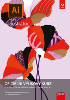 ADOBE ILLUSTRATOR: OFICIÁLNÍ VÝUKOVÝ KURZ