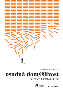 OSUDNÁ DOMÝŠLIVOST-OMYLY SOCIALISMU