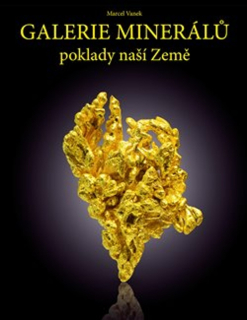 GALERIE MINERÁLŮ - POKLADY NAŠÍ ZEMĚ