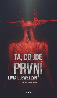 TA, CO JDE PRVNÍ