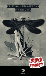 V ROZKVĚTU - ZRNKA TEMNOTY 4
