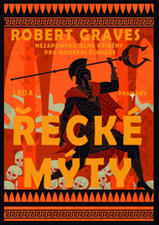 ŘECKÉ MÝTY - KOMPLEXNÍ PŘEVYPRÁVĚNÍ ŘECKÝCH MÝTŮ