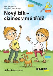 NOVÝ ŽÁK - CIZINEC V MÉ TŘÍDĚ