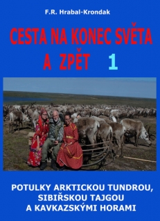 CESTA NA KONEC SVĚTA A ZPĚT 1 - POTULKY