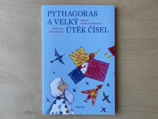 PYTHAGORAS A VELKÝ ÚTĚK ČÍSEL   IL. ANNA GRIOTOVÁ