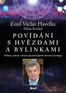 POVÍDÁNÍ S HVĚZDAMI A BYLINKAMI - SETKÁNÍ S JEDNÍM Z NEJUZNÁVANĚJŠÍCH SVĚTOVÝCH ASTROLOGŮ