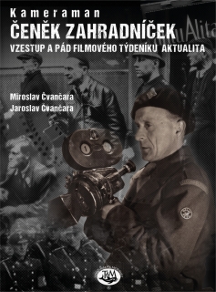 KAMERAMAN ČENĚK ZAHRADNÍČEK