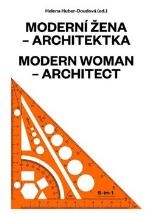 MODERNÍ ŽENA – ARCHITEKTKA