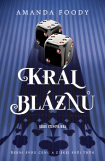 KRÁL BLÁZNŮ 2 STÍNOVÁ HRA