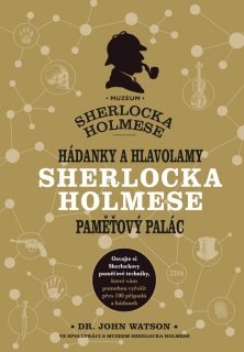 HÁDANKY A HLAVOLAMY SHERLOCKA HOLMESE – PAMĚŤOVÝ PALÁC
