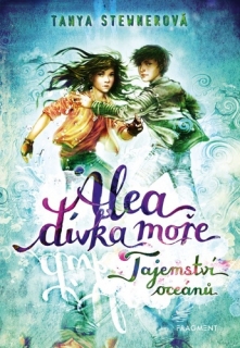 ALEA - DÍVKA MOŘE: TAJEMSTVÍ OCEÁNŮ
