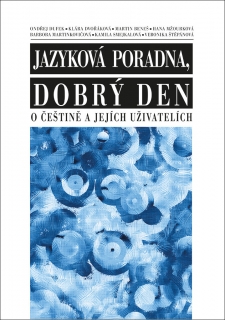JAZYKOVÁ PORADNA, DOBRÝ DEN