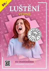LUŠTĚNÍ VTIPNÉ - 151 OSMISMĚREK