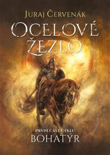 BOHATÝR 1  OCELOVÉ ŽEZLO