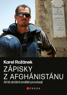 KAREL ROŽÁNEK: ZÁPISKY Z AFGHÁNISTÁNU