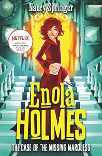ENOLA HOLMES: THE CASE OF THE MISSING MA