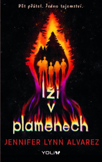 LŽI V PLAMENECH