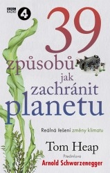 39 ZPŮSOBŮ JAK ZACHRÁNIT PLANETU