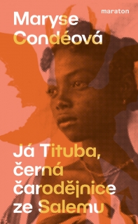 JÁ TITUBA, ČERNÁ ČARODĚJNICE ZE SALEMU