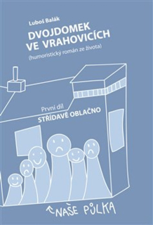 DVOJDOMEK VE VRAHOVICÍCH