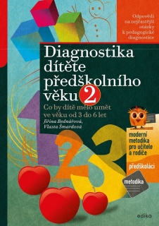 DIAGNOSTIKA DÍTĚTE PŘEDŠKOLNÍHO VĚKU, 2. DÍL