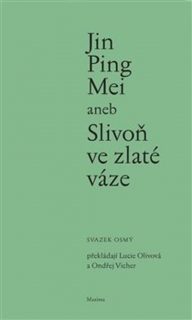 JIN PING MEI ANEB SLIVOŇ VE ZLATÉ VÁZE VIII.