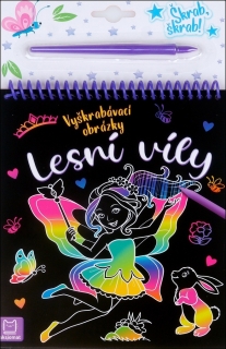 VYŠKRÁBAVACÍ OBRÁZKY LESNÍ VÍLY