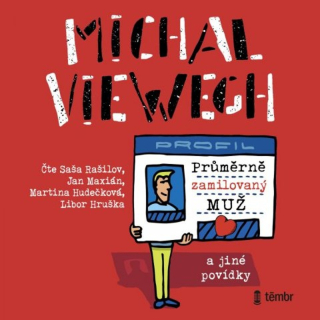 CD PRŮMĚRNĚ ZAMILOVANÝ MUŽ A JINÉ.. - AUDIO