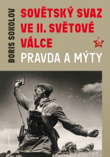 SOVĚTSKÝ SVAZ VE DRUHÉ SVĚTOVÉ VÁLCE