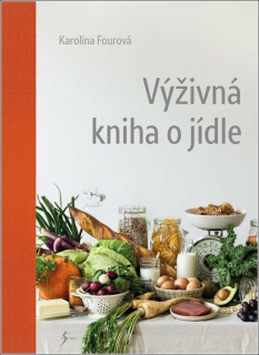 VÝŽIVNÁ KNIHA O JÍDLE