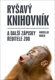 RYŠAVÝ KNIHOVNÍK A DALŠÍ ZÁPISKY ŘEDITEL
