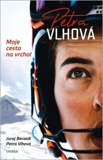 PETRA VLHOVÁ – MOJE CESTA NA VRCHOL