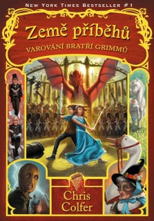 ZEMĚ PŘÍBĚHŮ 3 VAROVÁNÍ BRATŘÍ GRIMMŮ