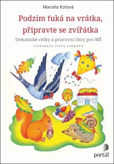 PODZIM ŤUKÁ NA VRÁTKA, PŘIPRAVTE SE, ZVÍŘÁTKA