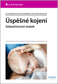 ÚSPĚŠNÉ KOJENÍ - SEBEÚČINNOST MATEK