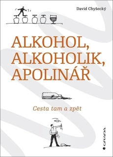 ALKOHOL, ALKOHOLIK, APOLINÁŘ